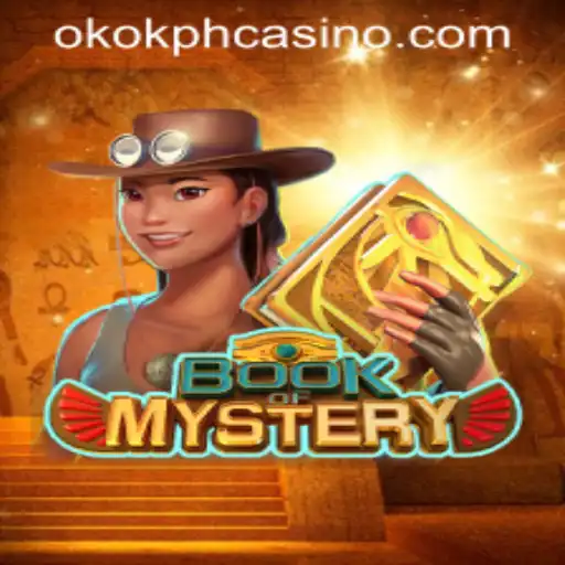 Discover the Enchantment of BookofMystery at OKOK.PH CASINO