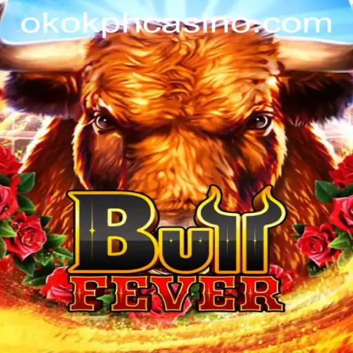 Discovering BullFever: A Thrilling Adventure at OKOK.PH CASINO