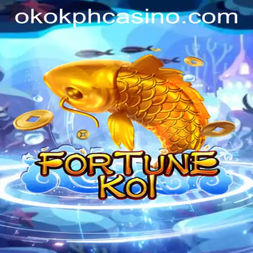 Exploring the Exciting Casino Game FORTUNEKOI on OKOK.PH CASINO