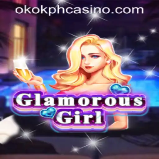 Exploring the Fascinating World of GlamorousGirl at OKOK.PH CASINO