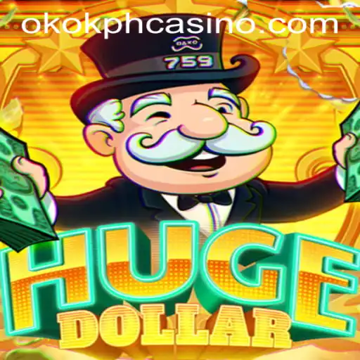 Exploring HugeDollar: A Premier Gaming Experience at OKOK.PH CASINO