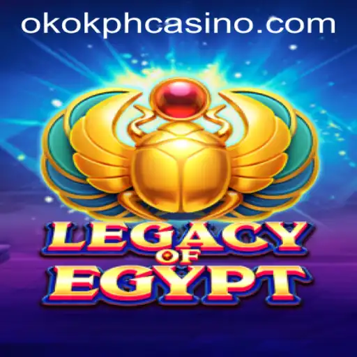 Discover the Thrills of LegacyOfEgypt at OKOK.PH CASINO