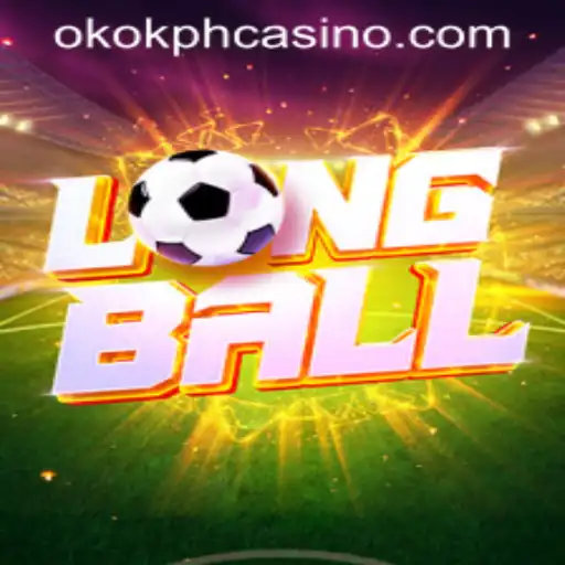 Discover LongBall: The New Sensation in OKOK.PH CASINO