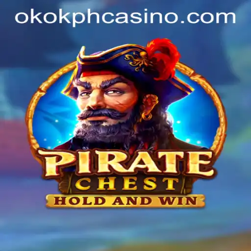 Exploring PirateChest: A Thrilling Adventure with OKOK.PH CASINO
