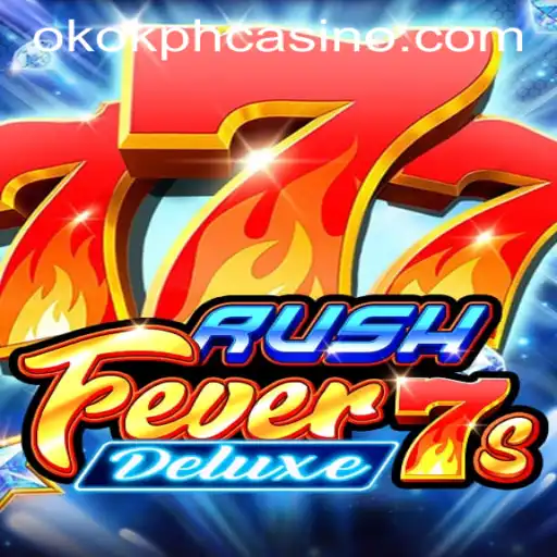 Discover the Excitement of RushFever7sDeluxe at OKOK.PH CASINO