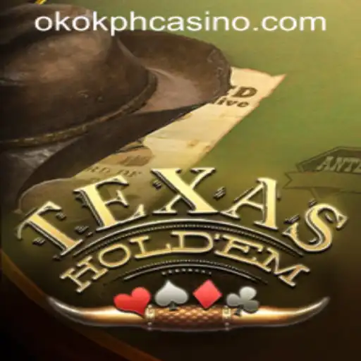 Exploring TexasHoldem Poker at OKOK.PH CASINO